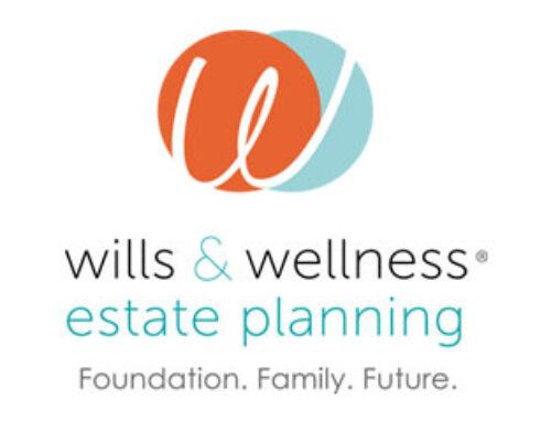 Wills & Wellness Estate Planning