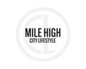 Mile High City Lifestyle